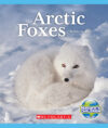 Arctic Foxes (Nature's Children)