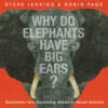 Why Do Elephants Have Big Ears?: Questions -- And