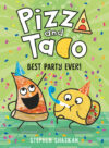 Best Party Ever! (Pizza and Taco)(LB)