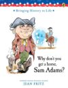 Why Don't You Get a Horse Sam Adams?