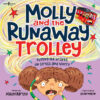 Molly and the Runaway Trolley: Putting the Brakes