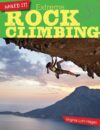 Extreme Rock Climbing (Nailed It!) (LB)
