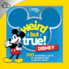 Weird but True! Disney