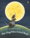 Dog Who Cried Wolf