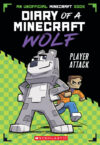 Player Attack (Diary of a Minecraft Wolf #1)