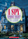 I Spy Spooky Night: A Book of Picture Riddles