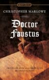 Doctor Faustus (Signet Classics)