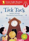 Tick Tock (Green Light Readers Level 1)