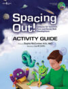 Spacing Out Activity Guide: Lessons for Common Co