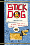 Stick Dog (Stick Dog #1)