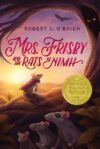Mrs. Frisby and the Rats of NIMH (1972 Newbery(HC)