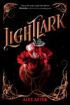 Lightlark (the Lightlark Saga Book 1)(HC)