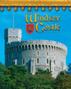 Windsor Castle: England's Royal Fortress (Castles
