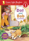 Dot and Bob ( Green Light Reader - Level 1 )