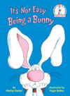 It's Not Easy Being a Bunny