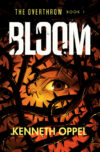 Bloom #1 (The Overthrow)(HC)