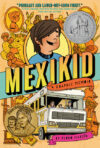 Mexikid (2024 Newbery Honor)(HC)