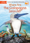 Where Are the Galapagos Islands? ( Where Is? )
