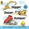 Digger Dozer Dumper