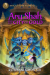 Aru Shah and the City of Gold #4 (Pandava)
