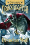 Wrath of the Dragon King (Dragonwatch #2)