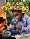 What Is the Rock Cycle?