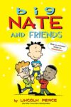 Big Nate and Friends #3 (Big Nate)