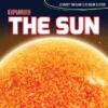Exploring the Sun