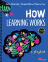 How Learning Works: A Playbook