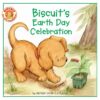 Biscuit's Earth Day Celebration: A Springtime Book
