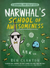 Narwhal's School of Awesomeness #6 (Narwhal Jelly