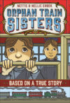 Nettie and Nellie Crook: Orphan Train Sisters