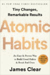 Atomic Habits: An Easy & Proven Way to Build Good