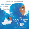 Proudest Blue: A Story of Hijab and Family