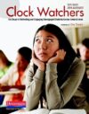 Clock Watchers: Six Steps to Motivating and Engagi
