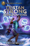 Tristan Strong Keeps Punching #3 (Tristan Strong)