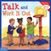 Talk and Work It Out (Learning to Get Along)