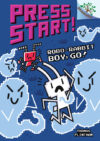 Robo-Rabbit Boy Go!: A Branches Book #7 (HC)