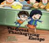 Great Thanksgiving Escape