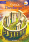 Where Is Stonehenge? ( Where Is? )