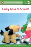 Lucky Goes to School ( All Aboard Reading Level 2