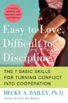 Easy to Love Difficult to Discipline