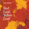 Red Leaf Yellow Leaf