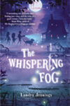 Whispering Fog (HC) (Due 4-15-24)