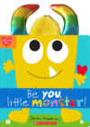 Be You Little Monster!