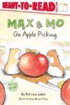 Max & Mo Go Apple Picking: Ready-To-Read Level 1