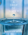 Drop of Water: A Book of Science