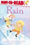 Rain ( Weather Ready-To-Reads Level 1 )