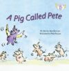 Pig Called Pete