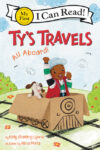 Ty's Travels: All Aboard! (My First I Can Read)
